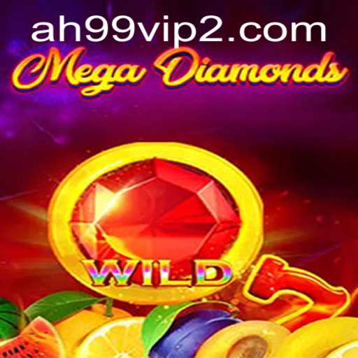 MegaDiamond: Unveiling the Thrilling Game with AH99 Adventures