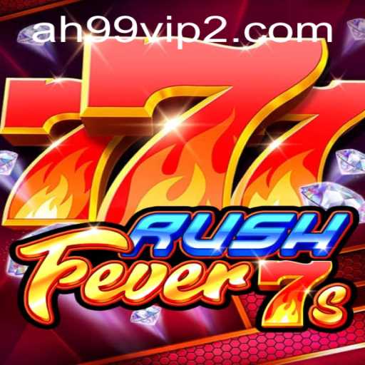 Experience the Thrill with RushFever7s: A Revolutionary Slot Game with AH99 Feature