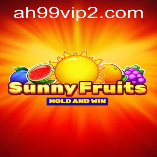 SunnyFruits: A Vibrant Gaming Adventure with AH99