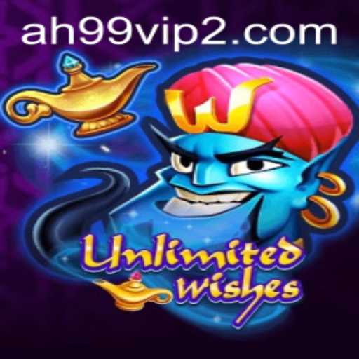 UnlimitedWishes: Dive into the World of Ultimate Fantasy with AH99